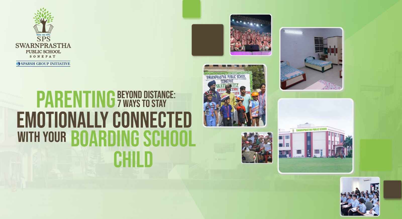 Parenting Beyond Distance: 7 Ways to Stay Emotionally Connected with Your Boarding School Child